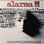 Alarma!!! Sus grandes éxitos - Vinilo