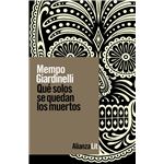 Qué solos se quedan los muertos