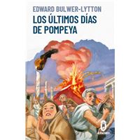 Los Ultimos Días De Pompeya