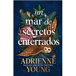Un mar de secretos enterrados