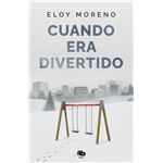 Cuando era divertido