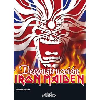 Iron Maiden. Deconstrucción