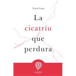 La Cicatriu Que Perdura