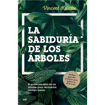 La sabiduría de los árboles - -5% en libros | FNAC