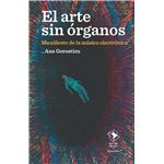 El Arte Sin Organos