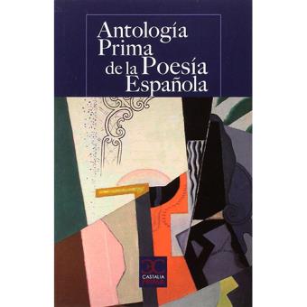 Antología prima de la Poesía Española - 1