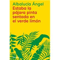 Estaba la pájara pinta sentada en el verde limón