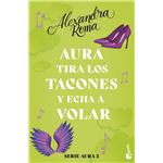 Aura Tira Los Tacones Y Echa A Volar-Aura 2