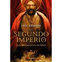 Las monarquías de Dios 4. El segundo imperio