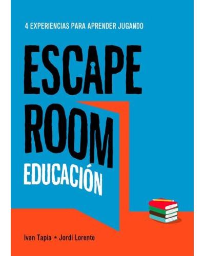 Libro Escape Room educación de ivan tapia español