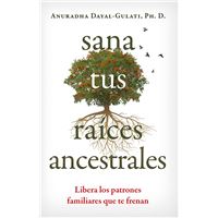 Sana Tus Raices Ancestrales
