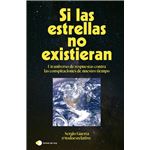 Si las estrellas no existieran