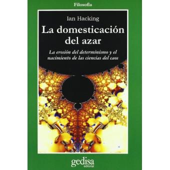 La domesticacion del azar