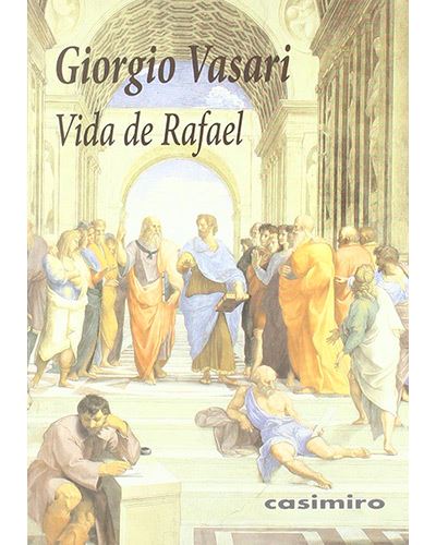 Casimiro Vida De Rafael