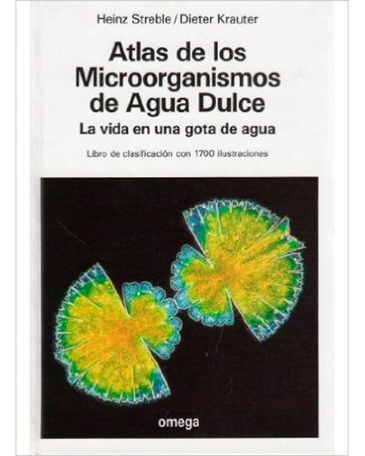 Ediciones Omega, S.a. Atlas De Microorganismos De Agua Dulce