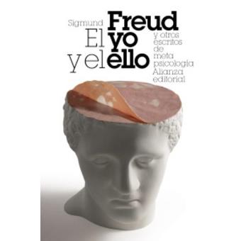 El yo y el ello y otros ensayos de metapsicología