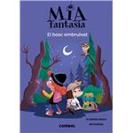 Mia Fantasia 6. El bosc embruixat