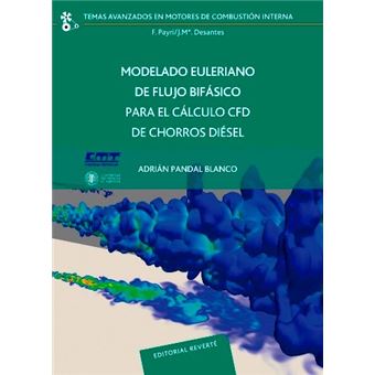 Modelado Euleriano de flujo bifásico para el cálculo CFD de chorros diésel