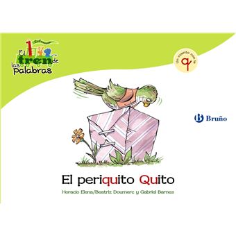 El periquito Quito: Un cuento con la Q