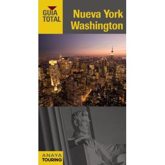 Nueva York y Washington. Guía total