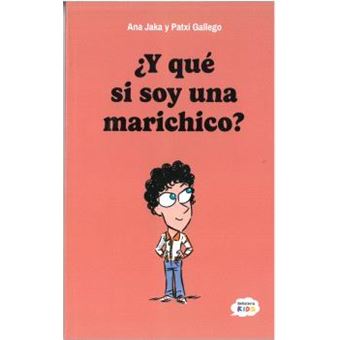Y Que Si Soy Una Marichico