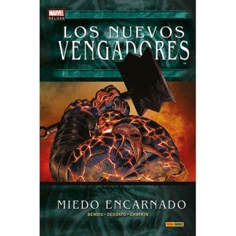 Los Nuevos Vengadores. Miedo encarnado