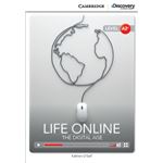 Life Online: The Digital Age Low Intermediate Book 