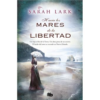 Hacia los mares de la libertad (Trilogía del árbol Kauri 1)
