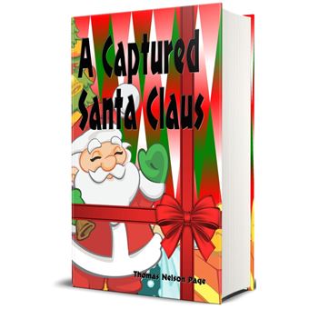 A Captured Santa Claus - Illustrated - 1