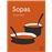 Sopas. Edición tapa blanda