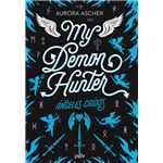 My Demon Hunter 2 Angeles Caidos