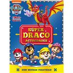 Paw Patrol Actividades-Super Draco Actividades