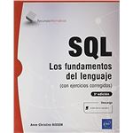 SQL Fundamentos del lenguaje (con ejercicios corregidos) (3ª edición)