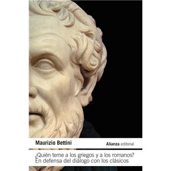 ¿Quién teme a los griegos y a los romanos?