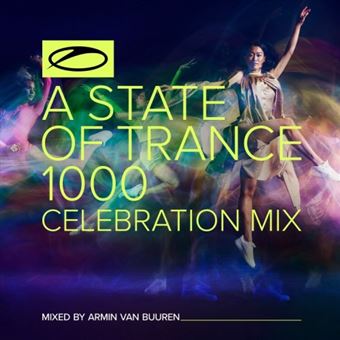 A state of trance 1000