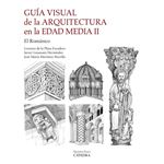 Guía visual de la arquitectura en la Edad Media II