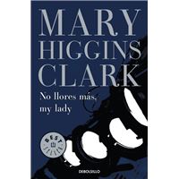 Dos Niñas Vestidas De Azul - Mary Higgins Clark -5% en libros | FNAC