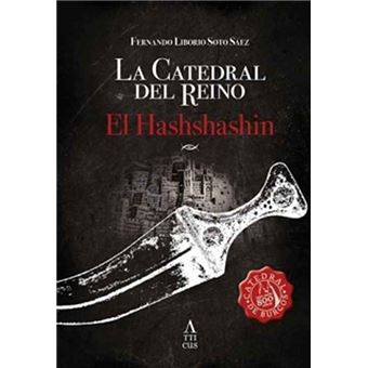La Catedral Del Reino. El Hashshashín - 1