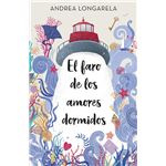 El Faro De Los Amores Dormidos