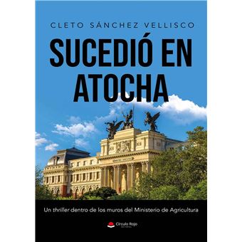 Sucedió en Atocha