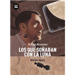 Los que soñaban con la Luna