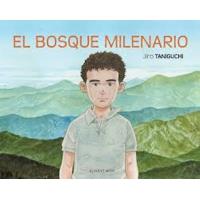 El bosque milenario