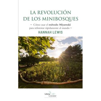 La Revolucion De Los Minibosques