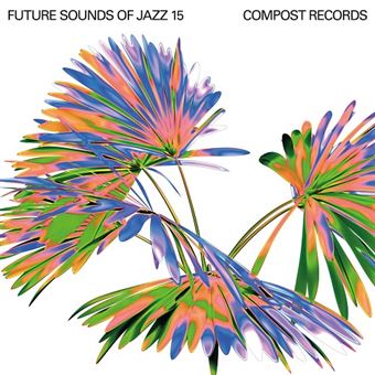 Future Sounds of Jazz Vol.15 - 2 CDs