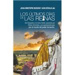 Ultimos dias de las reinas, los