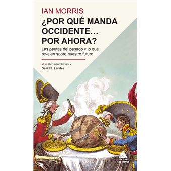 Por Que Manda Occidente Por Ahora