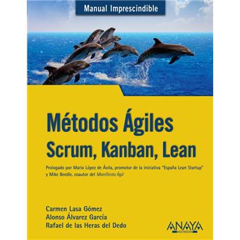 Métodos Ágiles. Scrum, Kanban, Lean
