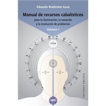 Manual De Recursos Cabalísticos. Vol. I