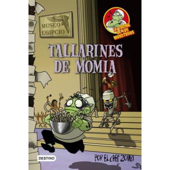 La Cocina De Los Monstruos 2 Tallarines De Momia 5 En Libros Fnac