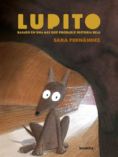 Bookolia Lupito - Sara Fernandez Sainz (Autor), Sara Fernández (Ilustración)
